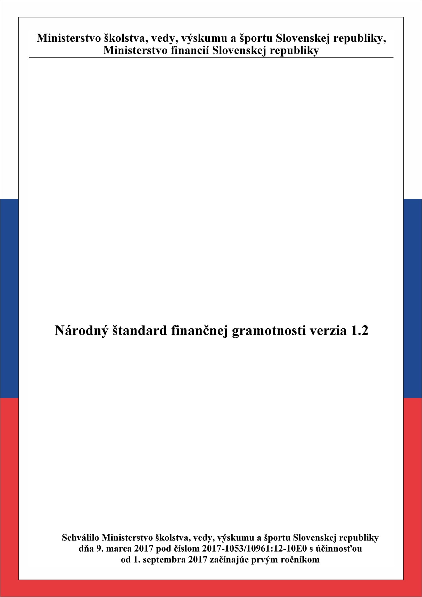 standardy edukacji finansowej - [Słowacja] - Národný štandard finančnej gramotnosti verzia 1.2