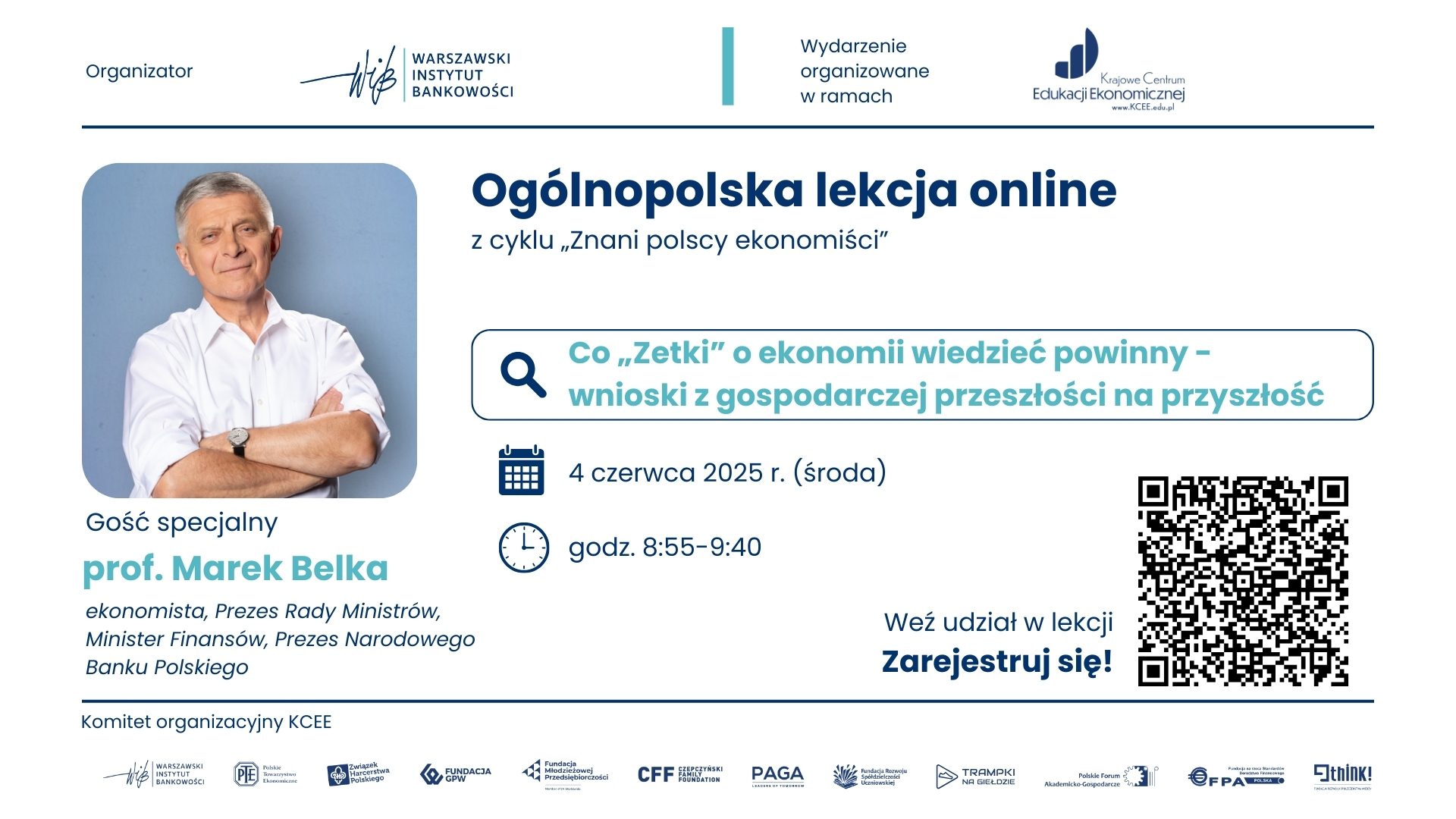 „Co Zetki o ekonomii wiedzieć powinny?” – Warszawski Instytut Bankowości - Ogólnopolska lekcja online - prof. Marek Belka