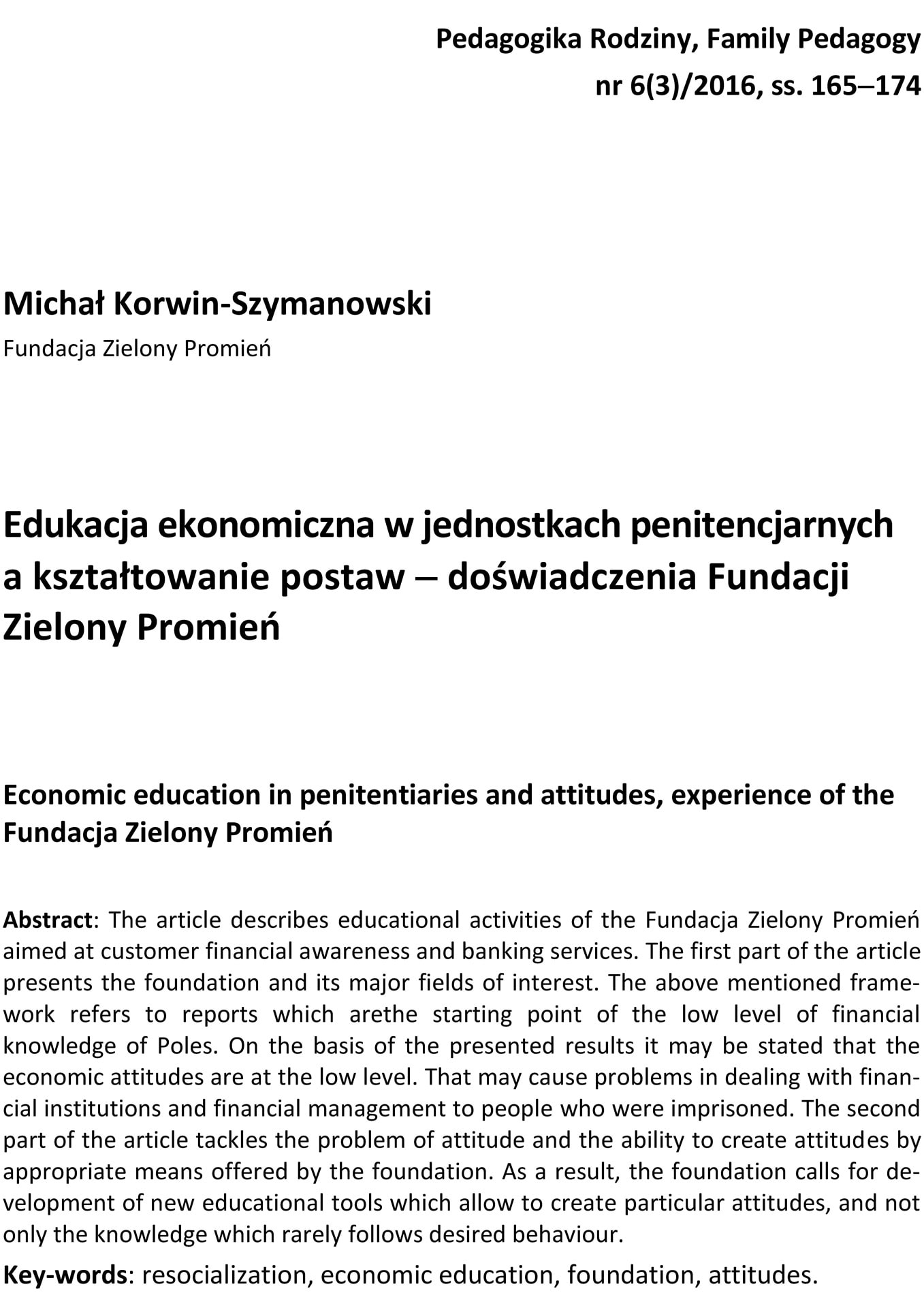 Edukacja ekonomiczna w&nbsp;jednostkach penitencjarnych a&nbsp;kształtowanie postaw doświadczenia Fundacji Zielony Promień