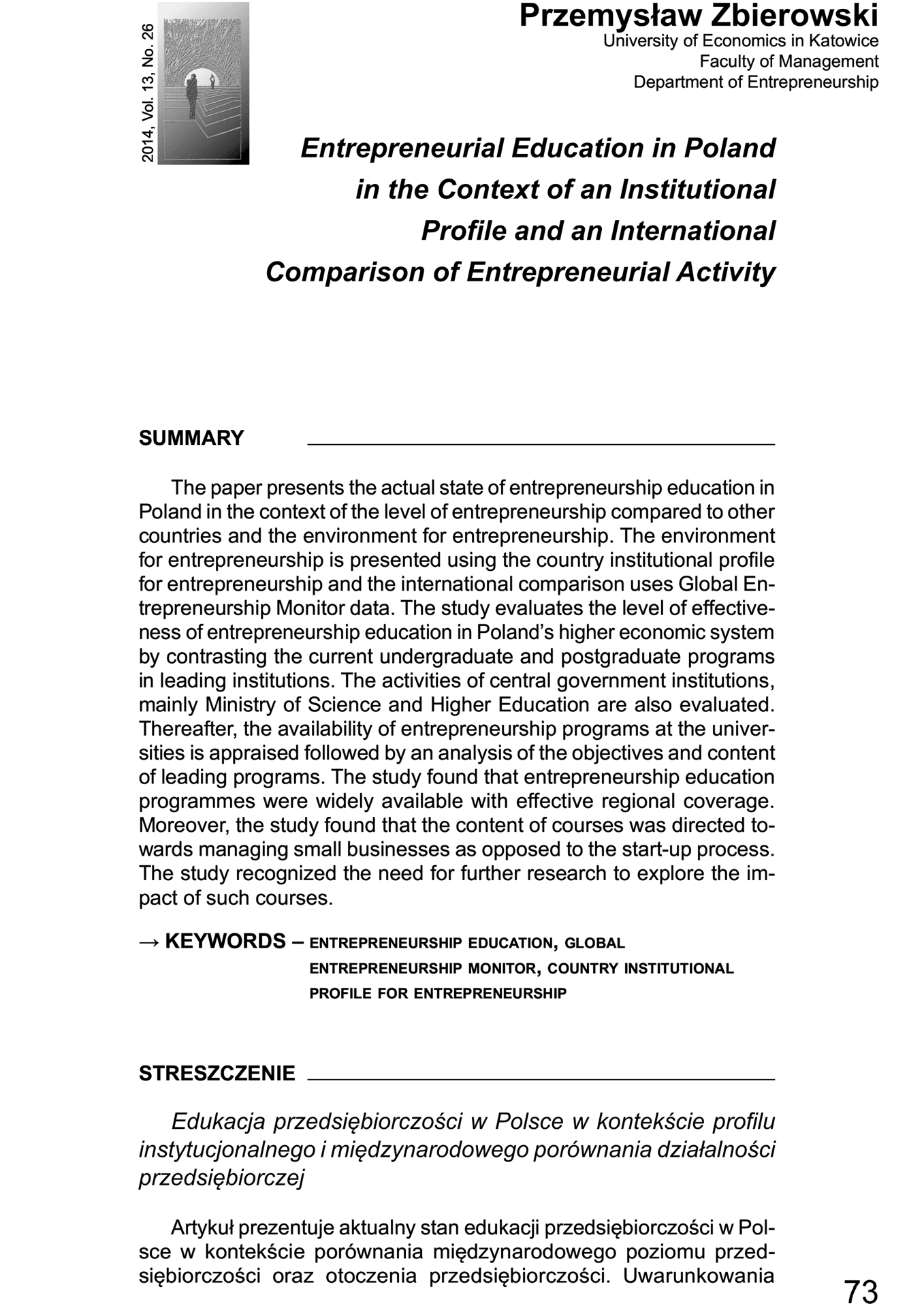 Edukacja przedsiębiorczości w Polsce w kontekście profilu instytucjonalnego i międzynarodowego porównania działalności przedsiębiorczej