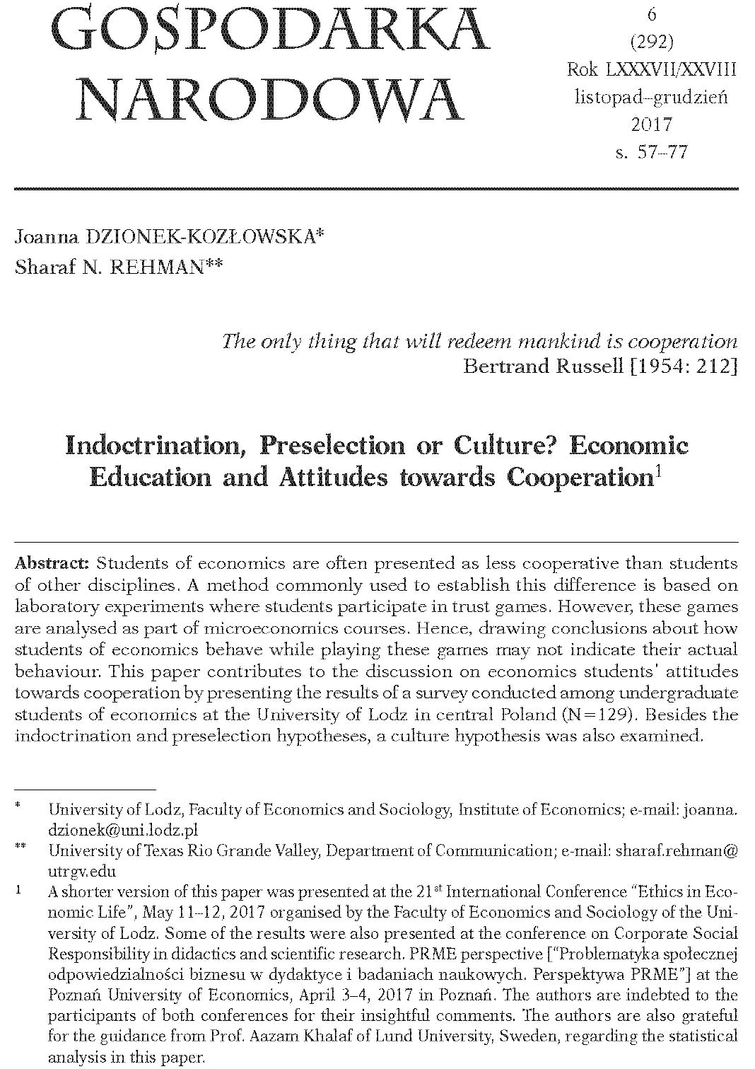 Indoctrination, Preselection or Culture? Economic Education and Attitudes towards Cooperation (Indoktrynacja, preselekcja czy kultura? Edukacja ekonomiczna a podejście do współpracy)