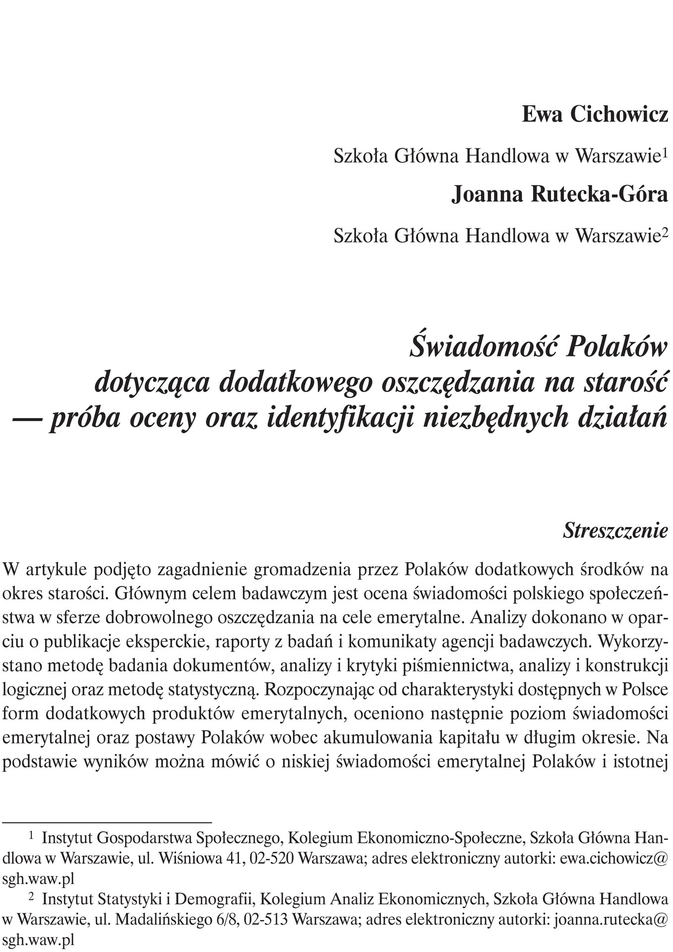 Świadomość Polaków dotycząca dodatkowego oszczędzania na&nbsp;starość – próba oceny oraz identyfikacji niezbędnych działań