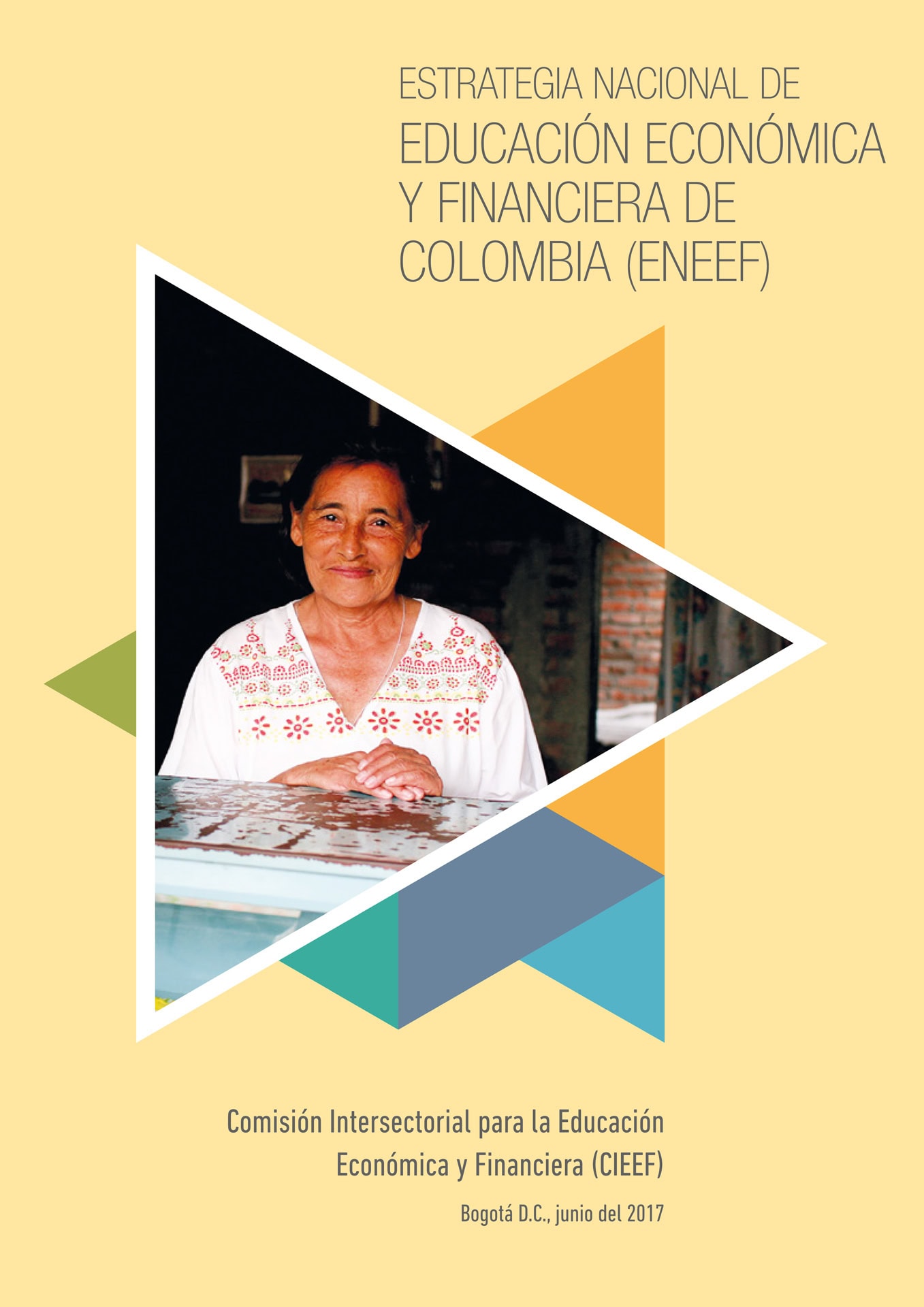 Strategia Narodowa Edukacji Ekonomicznej i Finansowej Kolumbii (Estrategia Nacional de Educación Económica y Financiera de Colombia (ENEEF)) [Kolumbia]