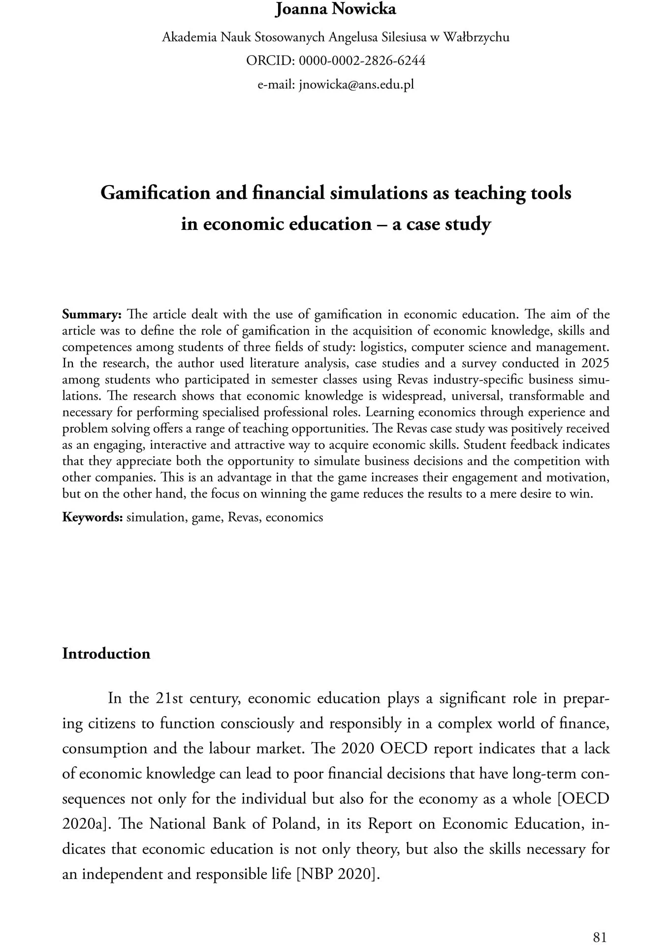Gamification and financial simulations as teaching tools in economic education – a case study (Grywalizacja i symulacje finansowe jako narzędzia dydaktyczne w edukacji ekonomicznej – studium przypadku)