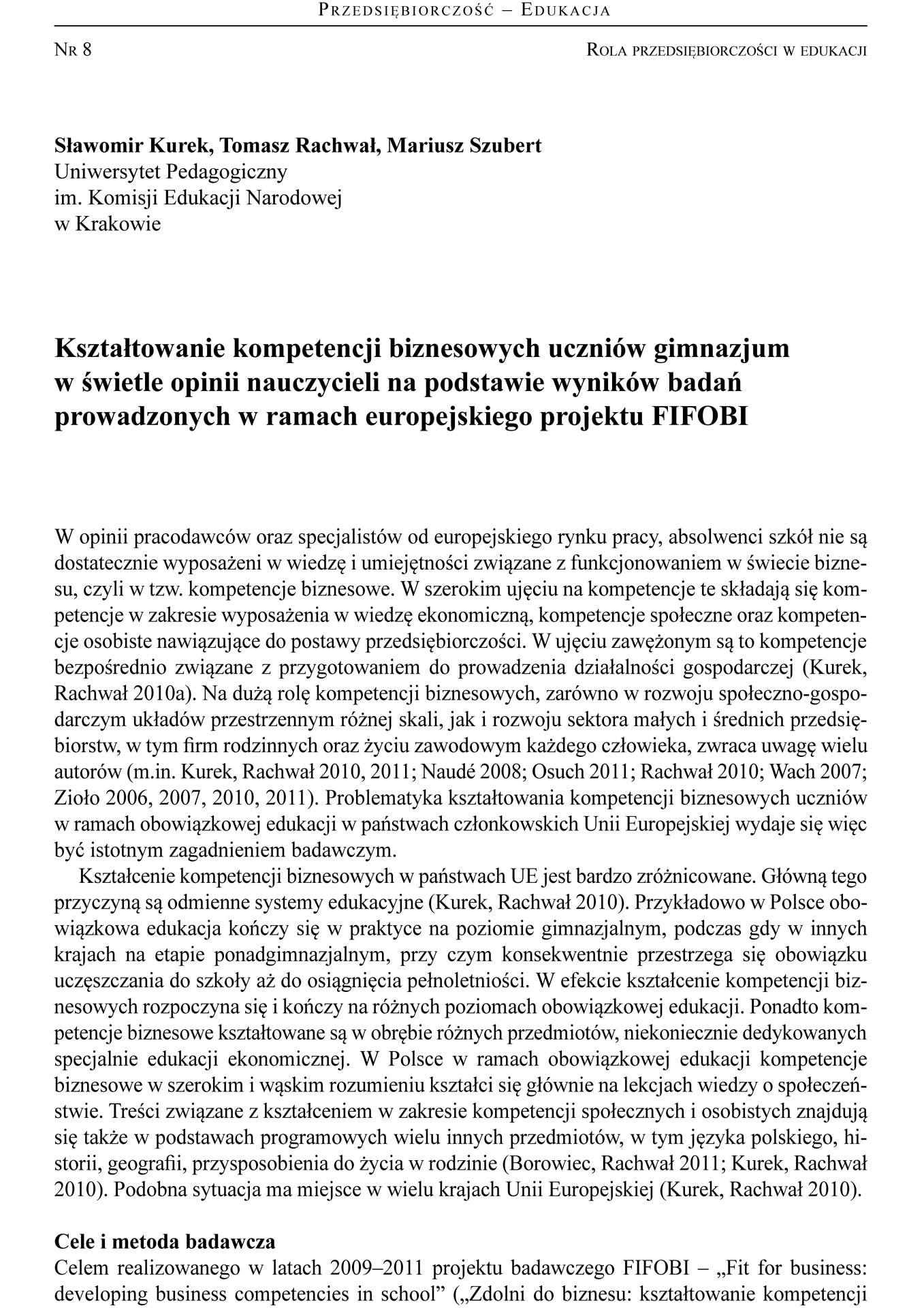 Kształtowanie kompetencji biznesowych uczniów gimnazjum w świetle opinii nauczycieli na podstawie wyników badań prowadzonych w ramach europejskiego projektu FIFOBI