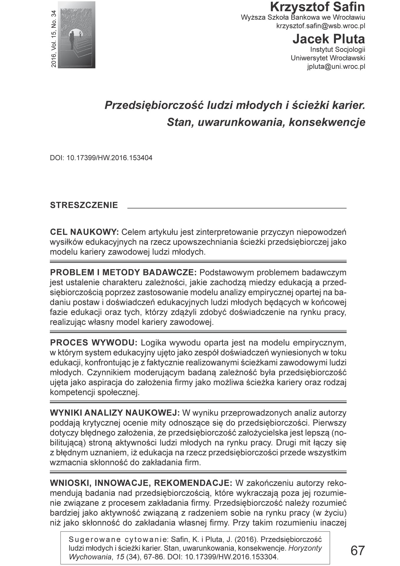 Przedsiębiorczość ludzi młodych i ścieżki karier. Stan, uwarunkowania, konsekwencje.