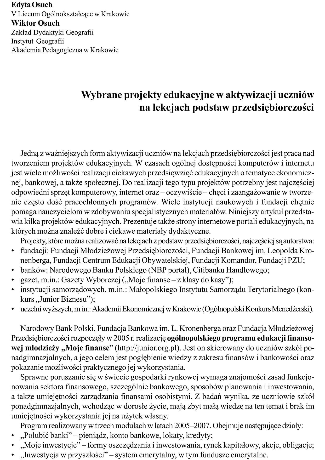 Wybrane projekty edukacyjne w aktywizacji uczniów na lekcjach podstaw przedsiębiorczości